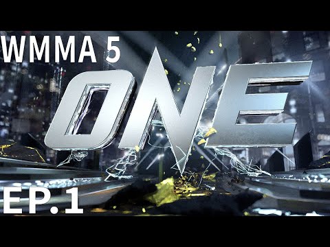 WMMA 5 | The Dawn of MMA Episode 1 - The Birth of ONE