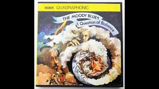 Don&#39;t You Feel Small? (4.0 quad front/rear channel mixes): The Moody Blues