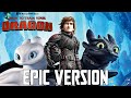 How To Train Your Dragon Theme EPIC ORCHESTRAL MEDLEY V2 Test Drive This Is Berk More