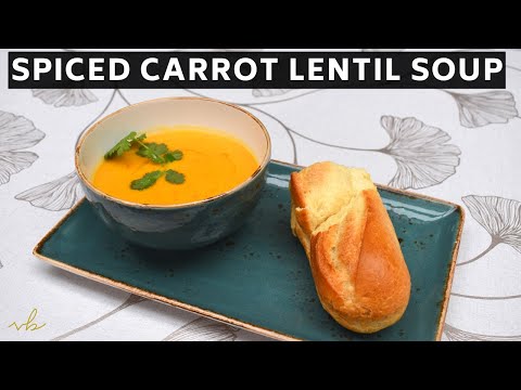 Spiced Carrot Lentil Soup | Restaurant Food at Home