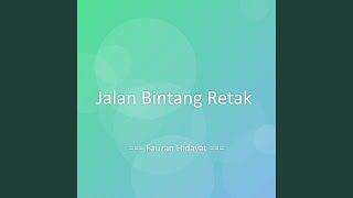 Download lagu Jalan Bintang Retak mp3