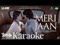 Meri Jaan Karaoke Gangubai Kathiawadi | Neeti Mohan | Sanjay Leela Bhanshali | SINGGALONG