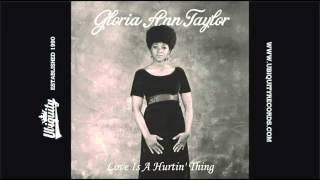 Gloria Ann Taylor: Love Is A Hurtin' Thing (12in version)