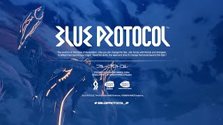 BLUE PROTOCOL クローズドβテストを実況。