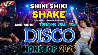 Download lagu NEW DISCO SHIKI SHIKI SHAKE & More TIKTOK TRENDING VIRAL SONG NONSTOP 2026 Dj Lerjohn remix mp3 Download lagu NEW DISCO SHIKI SHIKI SHAKE & More TIKTOK TRENDING VIRAL SONG NONSTOP 2026 Dj Lerjohn remix mp3