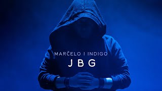 Musik-Video-Miniaturansicht zu JBG Songtext von Marčelo & Indigo