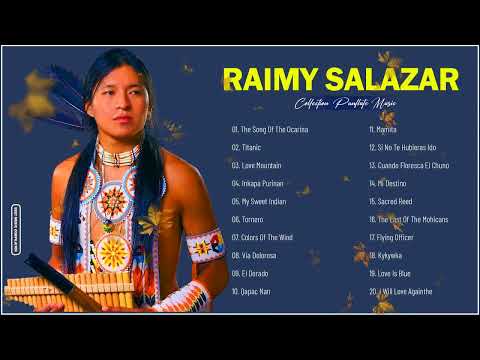 Raimy Salazar & Edgar Muenala Greatest Hits - Best Flute Music By c & Edgar Muenala