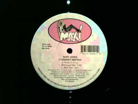 Shay jones.It Doesnt Matter.MDZ Vocal Mix.Maxi..