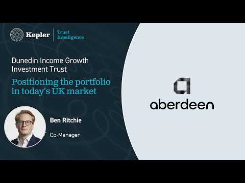 Dunedin Income Growth Trust: positioning the portfolio in today's UK market