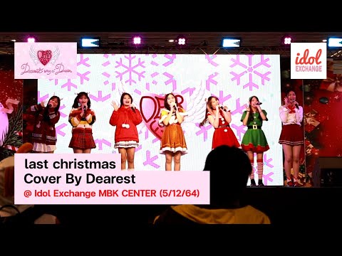 last christmas - Cover Dearest @ Idol Exchange MBK CENTER (5/12/64)