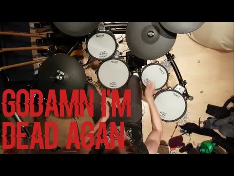 Goddamn I'm Dead Again - Sum 41 Drum Cover