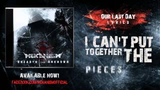 Mekanism - Our Last Day [Official Lyric Video]