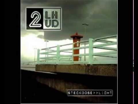 2LHUD - Heimat (2006)