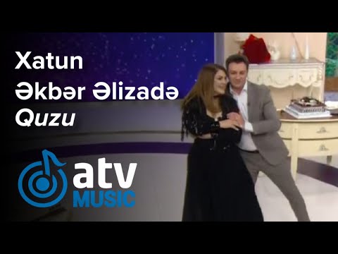 Xatun & Əkbər Əlizadə - Quzu  (Günün Sədası)