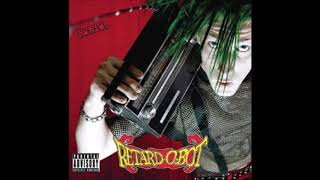 Retard-O-Bot 2000 - Rabid (FULL EP)