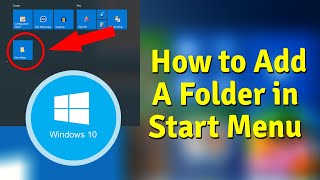 How to Add a Folder in Start Menu in Windows 10