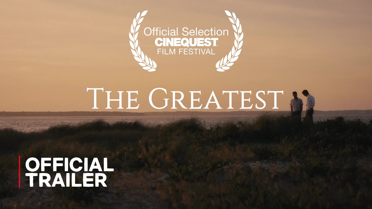 The Greatest | Official Trailer | 2024