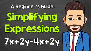 How to Simplify an Expression: A Beginner