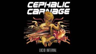Cephalic Carnage - Lucid interval - Track 04: The Isle of California