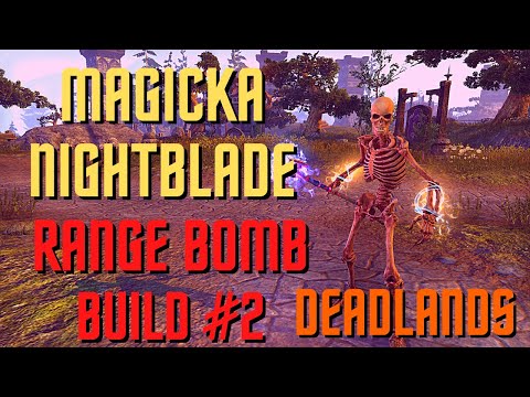 Magicka Nightblade Range Bomb Build #2 - ESO Deadlands