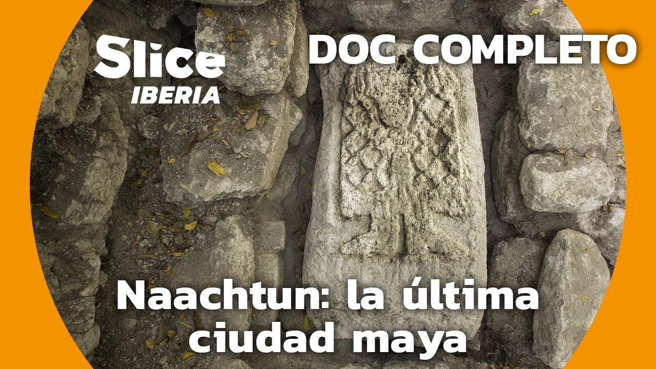 Descubriendo Naachtun y la Civilización Maya | SLICE Iberia | DOCUMENTAL COMPLETO