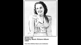 Goldie Hill - My Love Is Aflame  [You Are To Blame] - [1953].