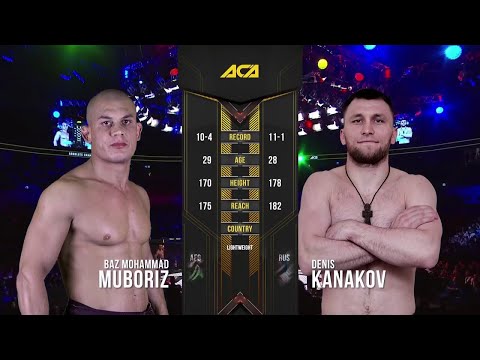 Denis Kanakov vs Baz Mohammad Mubariz full fight