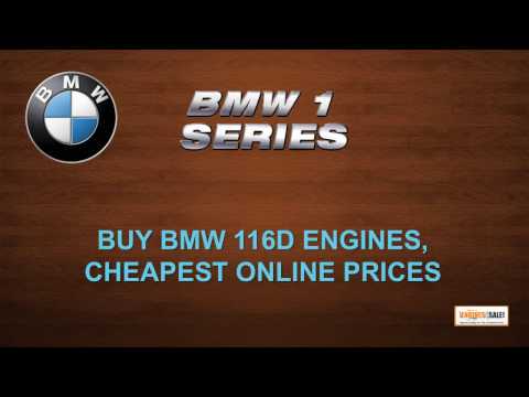 BUY BMW 116D ENGINES, CHEAPEST ONLINE PRICES | BMW | BMW 1 Series | BMW Diesel Engine |