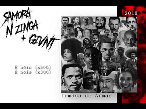 Samora Nzinga + GIVNT | Irmãos De Armas
