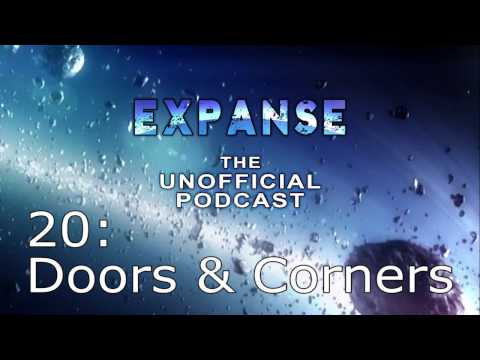 Expanse The Unofficial Podcast 20: Doors & Corners