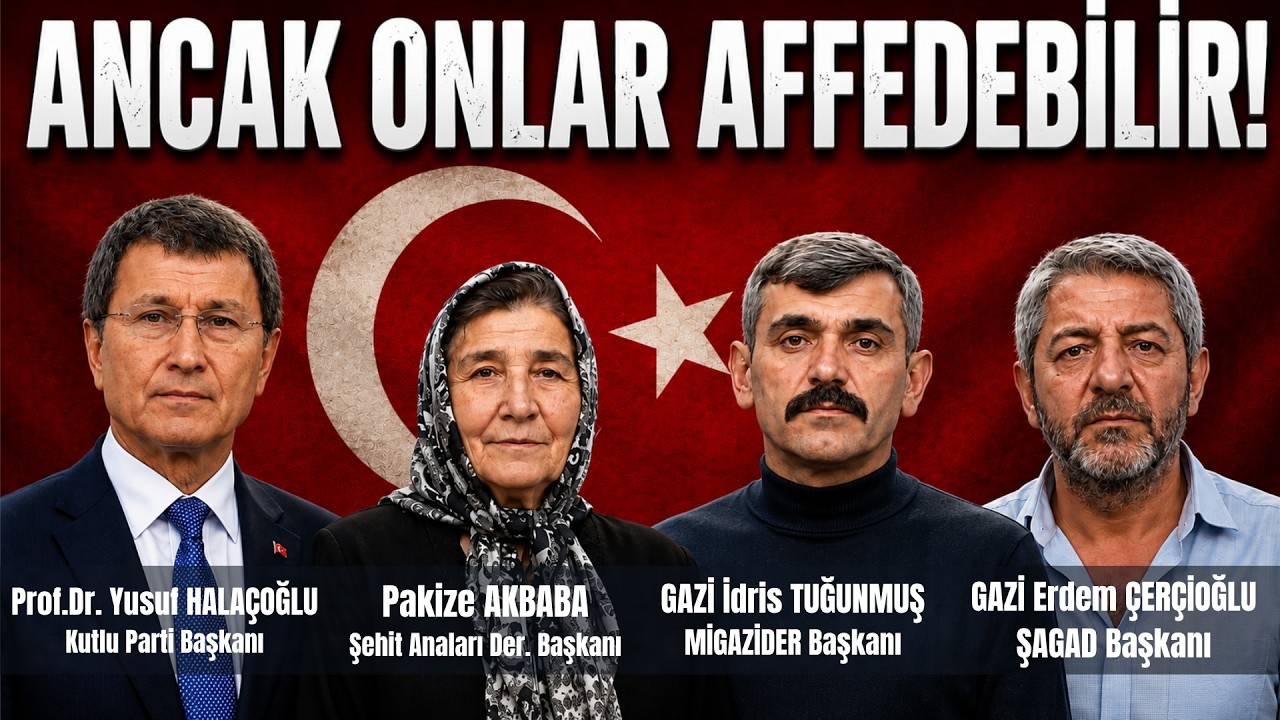 ŞEHİT AİLELERİ ve GAZİ YAKINLARI - PROF. DR. YUSUF HALAÇOĞLU