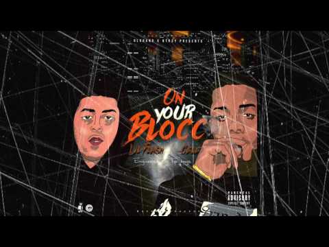 GLO GANG PRESENTS   "ON YOUR BLOCC" BY CELE FT LIL FLASH