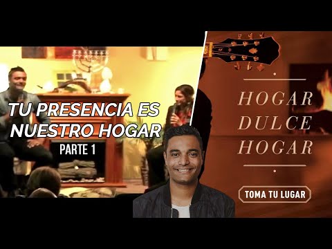 Marcos Brunet - Tu Presencia es Nuestro Hogar / Hogar Dulce Hogar (Home Sweet Home - English) Part 1
