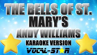 Andy Williams - The Bells Of St.Mary&#39;s (Karaoke Version) with Lyrics HD Vocal-Star Karaoke
