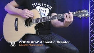 Video thumbnail for Zoom AC-2 Acoustic Creator & Mooer Micro Looper - Demo by Musiker TV