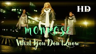 Monrose - What You Don&#39;t Know (Official HD Video 2007)