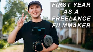 My First Year as a Freelance Filmmaker