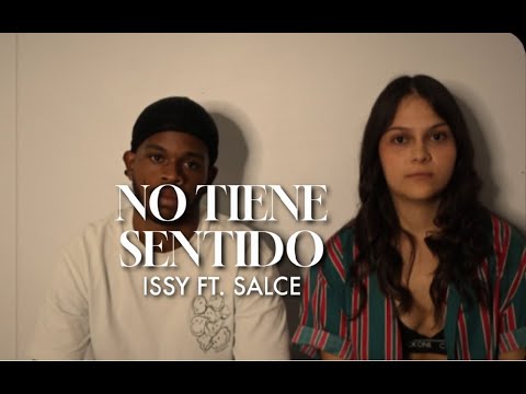 Issy, SALCE - No Tiene Sentido  (Official Lyric Video)