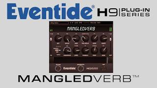 Eventide MangledVerb Reverb Distortion Plugin Demo (AAX, VST AU, AUv3)