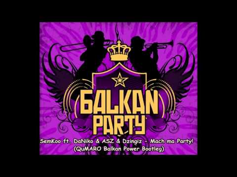 SemKoo ft. DaNiko & ASZ & Dzingiz - Mach ma Party!