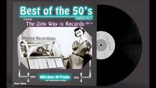 The Best Of 1950 to 1959 Oldies Jukebox Hit's