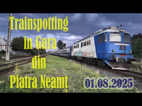 Trenuri 🚉Trainspotting🚉 în gara Piatra Neamț