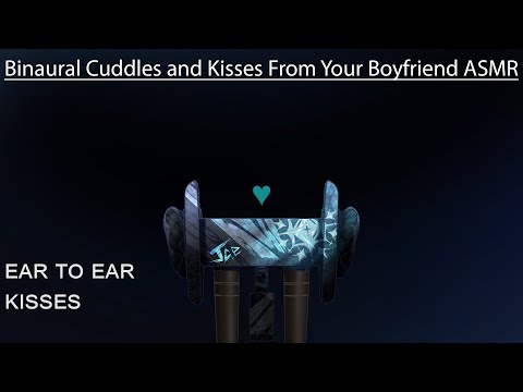 Ear to Ear Cuddles and Kisses | Spicy Boyfriend Binaural ASMR