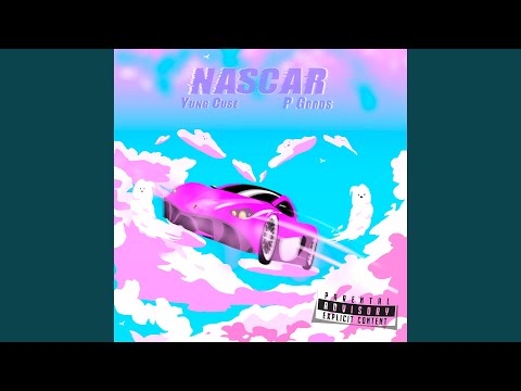 Nascar (feat. P. Goods)