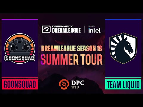 Dota2 - Team Liquid vs. goonsquad - Game 2 - DPC WEU Tour 3 - DreamLeague Season 18