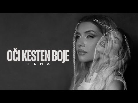 Ilma Karahmet - Oči kesten boje (Offical Music Video)