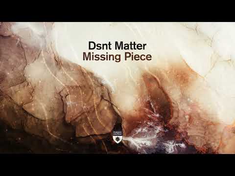 Dsnt Matter - Missing Piece