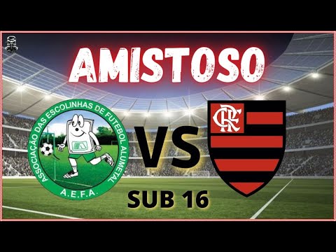 AMISTOSO!! ,, AEFA ITAPEMA x FLAMENGO - (SUB 16)