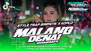Download lagu DJ VIRAL TIK TOK ‼️ MALANG DENAI BAMIMPI • STYLE • TRAP KOPLO • SIMPATIK mp3 Download lagu DJ VIRAL TIK TOK ‼️ MALANG DENAI BAMIMPI • STYLE • TRAP KOPLO • SIMPATIK mp3