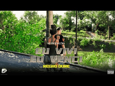 Negro Dune - Eu Vivi Eu Venci [ Prod: ND Produções ]